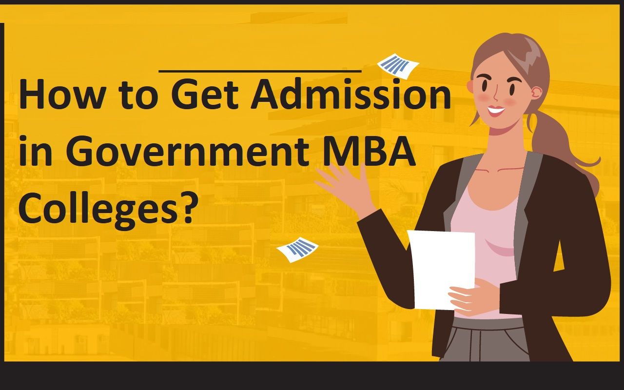 How to get admission in government MBA colleges?